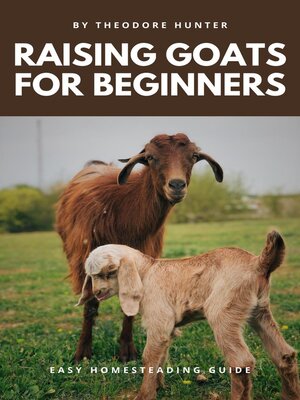 cover image of Raising Goats for Beginners